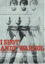I SHOT ANDY WARHOL