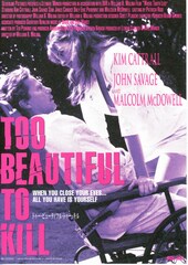 TOO BEAUTIFUL TO KILL