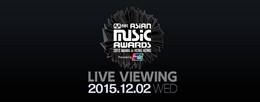 《2015 Mnet Asian Music Awards (MAMA) ライブ・ビューイング》