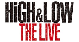 《HiGH&LOW THE LIVE ライブ・ビューイング》