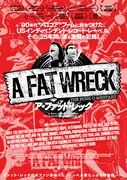 A FAT WRECK：ア・ファット・レック