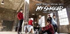 《GOT7 ARENA SPECIAL 2017 “MY SWAGGER“ ライブ・ビューイング》