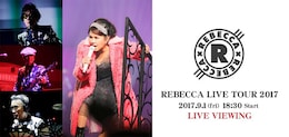 《REBECCA LIVE TOUR 2017 LIVE VIEWING》