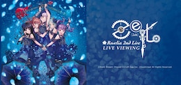 《Roselia 2nd Live 「Zeit」LIVE VIEWING》