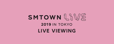 《SMTOWN LIVE 2019 IN TOKYO ライブ・ビューイング》