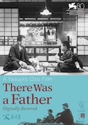 父ありき 4Kデジタル修復版