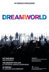 《PET SHOP BOYS DREAMWORLD: THE GREATEST HITS LIVE AT THE ROYAL ARENA COPENHAGEN》