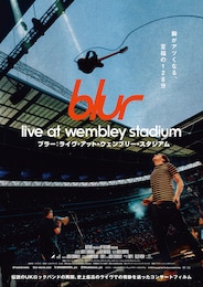 blur：Live At Wembley Stadium／ブラー：ライヴ・アット・ウェンブリー・スタジアム