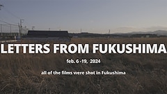 LETTERS FROM FUKUSHIMA