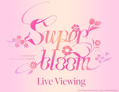 《Ensemble Stars!! Cast Live Starry Symphony -Superbloom- Live Viewing》