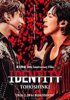東方神起 20th Anniversary Film「IDENTITY」