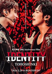 東方神起 20th Anniversary Film「IDENTITY」
