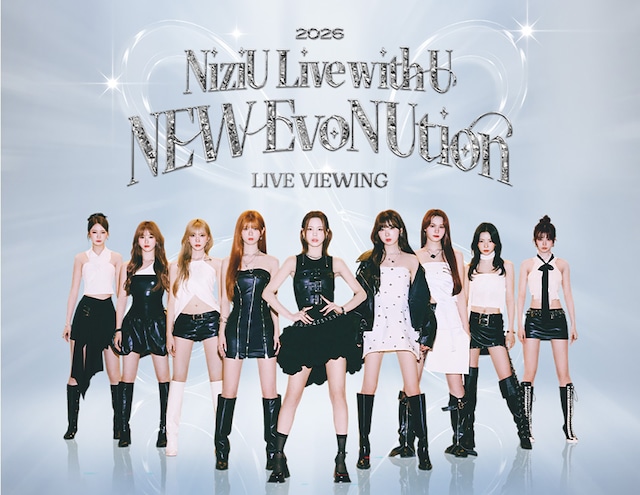《NiziU Live with U 2026 “NEW EvoNUtion” LIVE VIEWING》