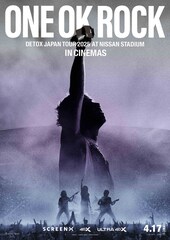 ONE OK ROCK DETOX JAPAN TOUR 2025 AT NISSAN STADIUM IN CINEMAS