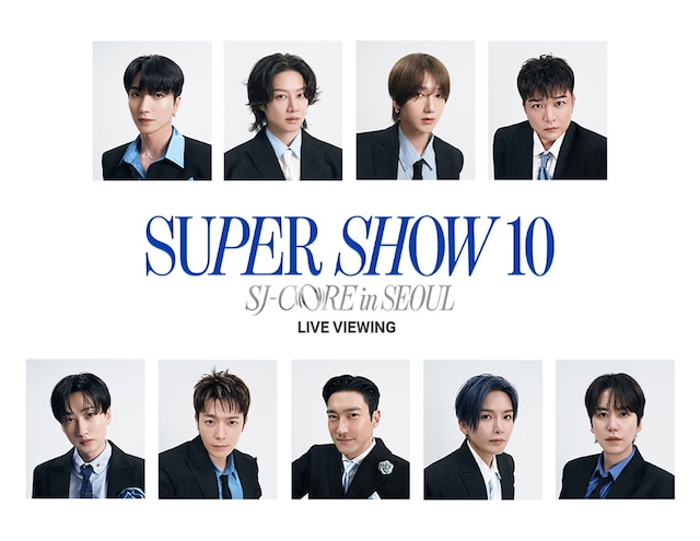 《SUPER JUNIOR 20th Anniversary TOUR<SUPER SHOW 10> SJ-CORE in SEOUL LIVE VIEWING》