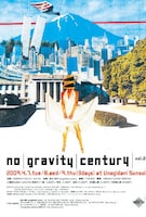 「no gravity century」vol.2フライヤー。