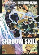 岡田芽武「SHADOW SKILL」10巻