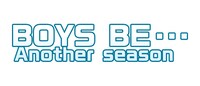 「BOYS BE…～Another season～」ロゴ(c) 玉越博幸・イタバシマサヒロ／講談社