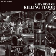 「VERY BEST OF KILLING FLOOR 2003～2015」