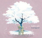 Apple Light「Are you happy now?」