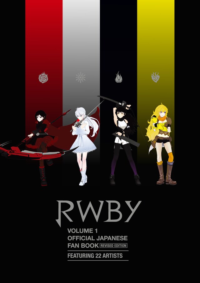 「RWBY OFFICIAL JAPANESE FAN BOOK 【REVISED EDITION】」