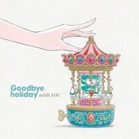 Goodbye Holiday「with YOU」CDのジャケット。