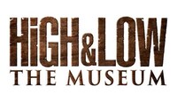 「HiGH＆LOW THE MUSEUM」ロゴ