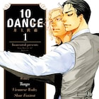 男と男、天才ダンサーの挑戦を描く「10DANCE」が新装版に