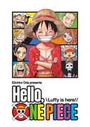 「Eiichiro Oda presents Hello, ONE PIECE Luffy is here!」のビジュアル。(c)尾田栄一郎／集英社
