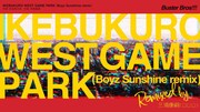 「IKEBUKURO WEST GAME PARK(Boyz Sunshine remix)」のトレーラー映像より。