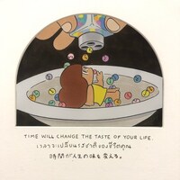 「Time will change the taste of your life」