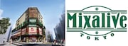Mixalive TOKYOの外観イメージとロゴ。