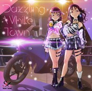 「Dazzling White Town」ジャケット