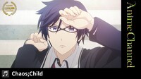 「CHAOS;CHILD」オープニング映像より。
