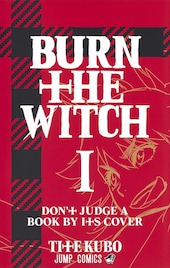 久保帯人の新作「BURN THE WITCH」1巻、本日発売!アニメの劇場上映・配信も