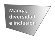 Manga, diversidad e inclusionのロゴ。※inclusionのoはアキュート・アクセント付きが正式表記。