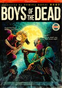 終末世界で愛を貫く者たちを描く“ゾンBL”、富田童子「BOYS OF THE DEAD」