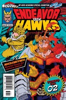 5月24日から6月27日まで来場者特典として配布される「特製リーフ VOL.2：エンデヴァー&ホークス」（収録エピソード：第186話 「エンデヴァー＆ホークス」）。  (c)堀越耕平/集英社