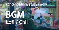 「lofi chill radio -Concentration/study/work feat.【新しい夜明けプロジェクト/Atarashii Yoake Project】」サムネイル