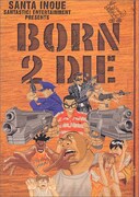 「BORN 2 DIE」