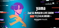 「yama 2nd SG 発売記念 LIVE SHOW」バナー