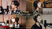 「Wings」“Special Music Trailer”より。