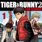 「TIGER & BUNNY 2」オリジナルエピソードで紡がれるコミカライズ版1巻