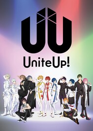 ソニーが手がける多次元アイドルプロジェクト・UniteUp!の詳細発表