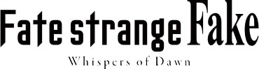 アニメ「Fate/strange Fake -Whispers of Dawn-」ロゴ