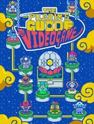 たかくらかずき「The Pilgrim's Guide to Video Games ― 電遊道中膝栗毛」