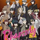 音楽アニメプロジェクト「ラプソディ」のアニメが11月20日から配信スタート、全4話構成