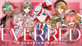「フラガリアメモリーズ」初楽曲「EVER RED」公開、3DCGライブや舞台化も発表に