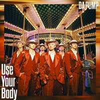 DA PUMP「Use Your Body」ジャケット