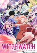 TVアニメ「ウィッチウォッチ」キービジュアル